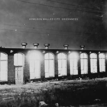 Album Kowloon Walled City: Grievances