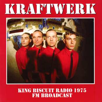 LP Kraftwerk: King Biscuit Radio 1975