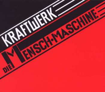 CD Kraftwerk: Die Mensch•Maschine