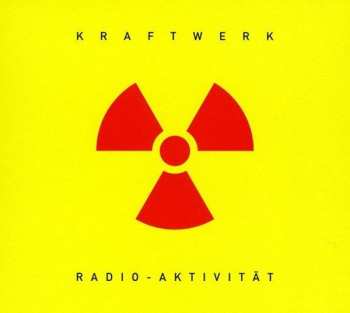 LP Kraftwerk: Radio-Aktivität
