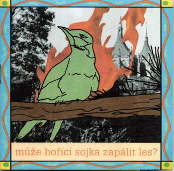 Album Krásné Nové Stroje: Může Hořící Sojka Zapálit Les?