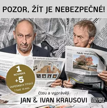 Kraus Jan: Kraus: Pozor, žít Je Nebezpečné! (kom