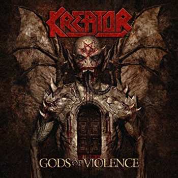 CD/DVD Kreator: Gods Of Violence LTD | DIGI