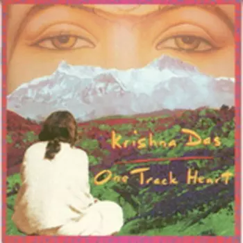 Krishna Das: One Track Heart