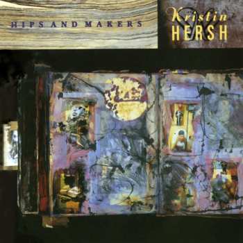 2CD Kristin Hersh: Hips And Makers DLX