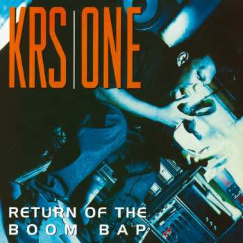 Album KRS-One: Return Of The Boom Bap
