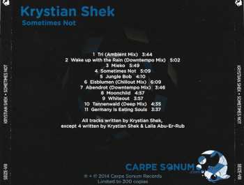 CD Krystian Shek: Sometimes Not LTD