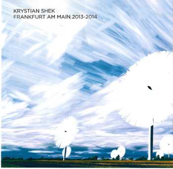 CD Krystian Shek: Sometimes Not LTD