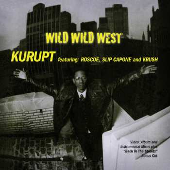 CD Kurupt: Wild Wild West
