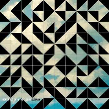 Album Kutiman: Don't Hold Onto the Clouds