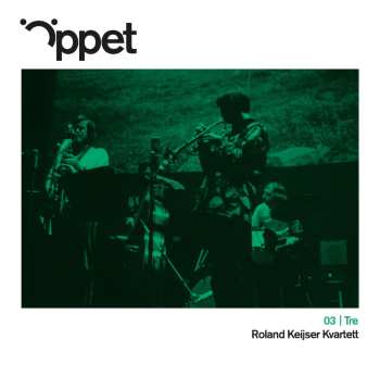 Album Roland Keijsers Kvartett: Oppet Tre