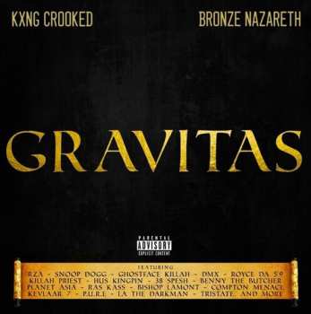 CD KXNG Crooked: Gravitas