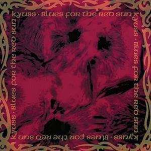 LP Kyuss: Blues For The Red Sun