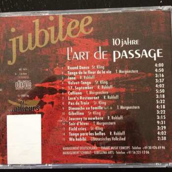 CD L'Art De Passage: Jubilee - 10 Jahre