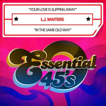 Album L. J. Waiters: Your Love Is Slipping Away