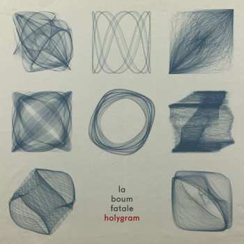 CD La Boum Fatale: Holygram