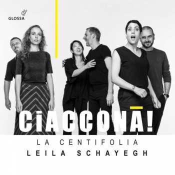 CD Leila Schayegh: Ciaccona!