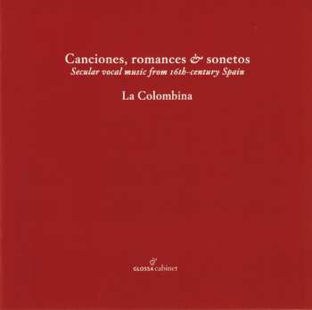 CD La Colombina: Canciones, Romances & Sonetos (Secular Vocal Music From 16th-Century Spain)