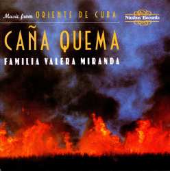 CD La Familia Valera Miranda: Caña Quema