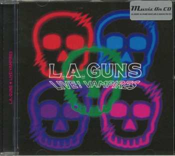CD L.A. Guns: Live! Vampires