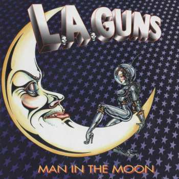 Album L.A. Guns: Man In The Moon