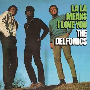 LP The Delfonics: La La Means I Love You
