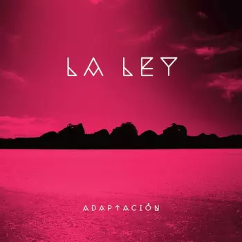 La Ley: Adaptación