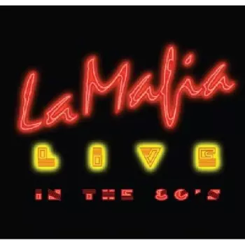 La Mafia: Live In The 80's