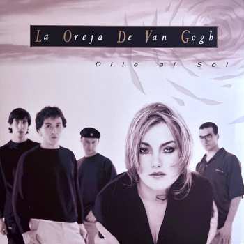 LP La Oreja De Van Gogh: Dile Al Sol CLR