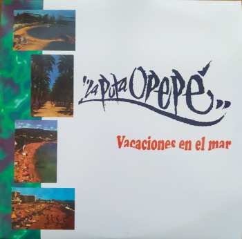 2LP La Puta Opepé: Vacaciones En El Mar