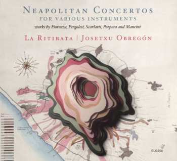 Album Josetxu Obregón: Neapolitan Concertos For Various Instruments