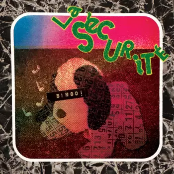 La Sécurité: Bingo!