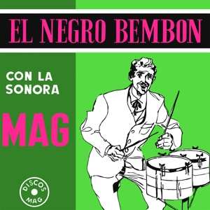 LP La Sonora Mag: El Negro Bembon