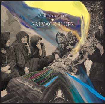 LP La Terre Tremble !!!: Salvage Blues
