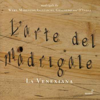 9CD/Caja La Venexiana: L'Arte De Madrigale LTD