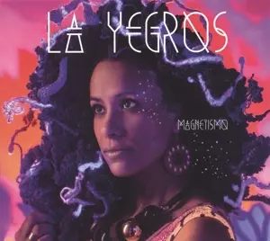 La Yegros: Magnetismo