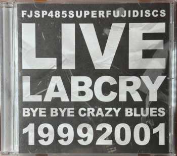 CD Labcry: Bye Bye Crazy Blues = バイ・バイ・クレイジー・ブルース