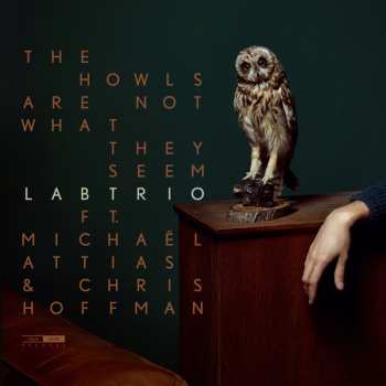 Album Michaël Attias: The Howls Are Not What They Seem