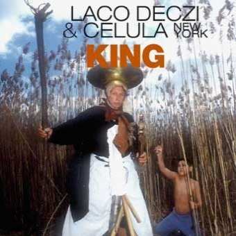 CD Laco Deczi: King