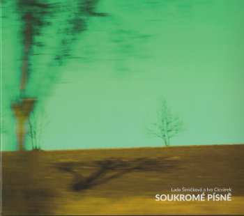 CD Lada Šimíčková: Soukromé Písně