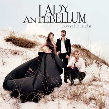 CD Lady Antebellum: Own The Night
