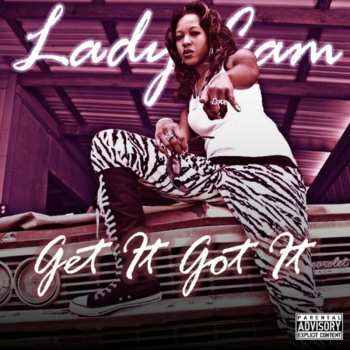 Album Lady Cam: Get It Got It