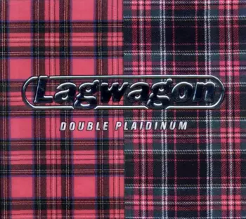 Lagwagon: Double Plaidinum