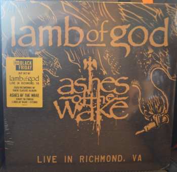 Album Lamb Of God: Ashes Of The Wake: Live In Richmond, VA