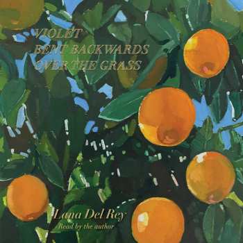 CD Lana Del Rey: Violet Bent Backwards Over The Grass