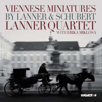 CD Franz Schubert: Viennese Miniatures By Lanner & Schubert