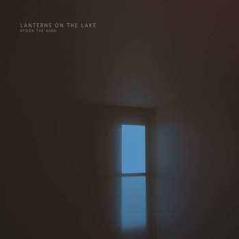 Album Lanterns On The Lake: Spook The Herd