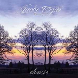 CD Lark's Tongue: Eleusis