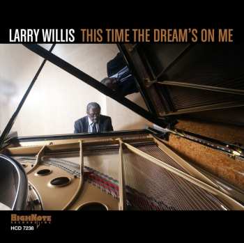 Album Larry Willis: This Time The Dream's On Me