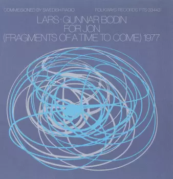 For Jon (Fragments Of A Time To Come) 1977